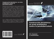 Copertina di Construcción bicistónica: un arma profiláctica contra la paratuberculosis