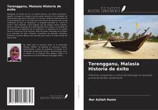 Copertina di Terengganu, Malasia Historia de éxito
