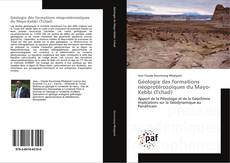 Bookcover of Géologie des formations néoprotérozoïques du Mayo-Kebbi (Tchad)