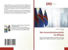 Buchcover von Des Inconstitutionnalités en Afrique