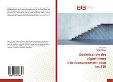 Bookcover of Optimisation des algorithmes d'ordonnancement pour les STR