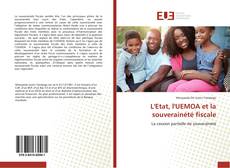 Buchcover von L'Etat, l'UEMOA et la souverainété fiscale