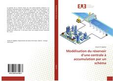 Copertina di Modélisation du réservoir d’une centrale à accumulation par un schéma