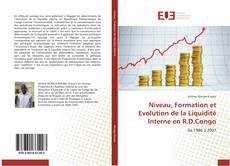 Capa do livro de Niveau, Formation et Evolution de la Liquidité Interne en R.D.Congo 