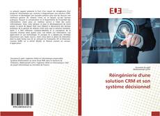 Buchcover von Réingénierie d'une solution CRM et son système décisionnel