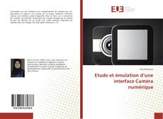 Capa do livro de Etude et émulation d’une interface Caméra numérique 