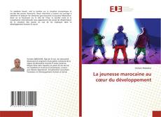 Capa do livro de La jeunesse marocaine au cœur du développement 