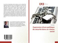 Capa do livro de Expression d'une politique de sécurité dans un réseau social 