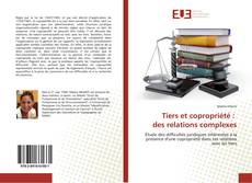 Capa do livro de Tiers et copropriété : des relations complexes 