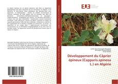 Couverture de Développement du Câprier épineux (Capparis.spinosa L.) en Algérie