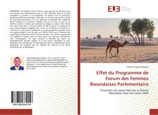 Bookcover of Effet du Programme de Forum des Femmes Rwandaises Parlementaire