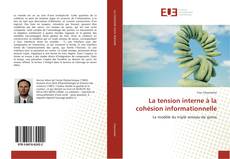 La tension interne à la cohésion informationnelle kitap kapağı