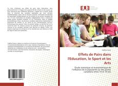 Effets de Pairs dans l'Education, le Sport et les Arts kitap kapağı