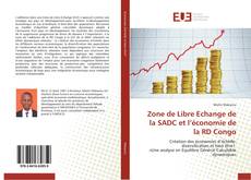 Bookcover of Zone de Libre Echange de la SADC et l’économie de la RD Congo