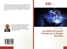 Buchcover von Les Audits des projets financés par la Banque Mondiale