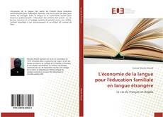 Buchcover von L'économie de la langue pour l'éducation familiale en langue étrangère