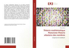 Bookcover of Théorie mathématique Platoniste-Théorie aléatoire des nombres