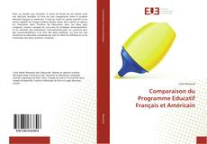 Comparaison du Programme Educatif Français et Américain的封面