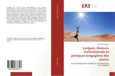 Portada del libro de Langues, discours institutionnels et pratiques langagières des jeunes