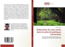 Capa do livro de Élaboration de voies vertes dans le cadre de politiques territoriales 