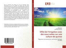 Capa do livro de Effet de l’irrigation avec des eaux salées sur une culture de quinoa 