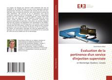 Bookcover of Évaluation de la pertinence d'un service d'injection supervisée