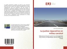 Buchcover von La justice réparatrice en milieu carcéral