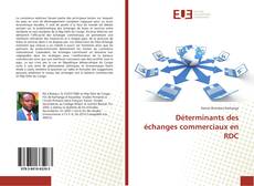 Bookcover of Déterminants des échanges commerciaux en RDC