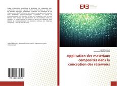 Bookcover of Application des matériaux composites dans la conception des réservoirs