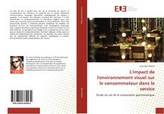 Buchcover von L'impact de l'environnement visuel sur le consommateur dans le service