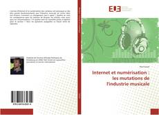 Capa do livro de Internet et numérisation : les mutations de l'industrie musicale 