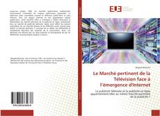 Buchcover von Le Marché pertinent de la Télévision face à l’émergence d'Internet