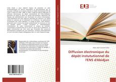 Buchcover von Diffusion électronique du dépôt instututionnel de l'ENS d'Abidjan