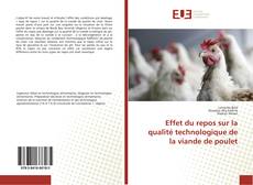 Portada del libro de Effet du repos sur la qualité technologique de la viande de poulet