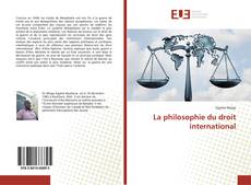 Bookcover of La philosophie du droit international