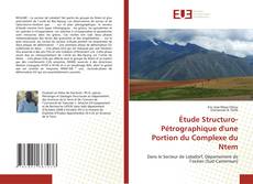 Bookcover of Étude Structuro-Pétrographique d'une Portion du Complexe du Ntem