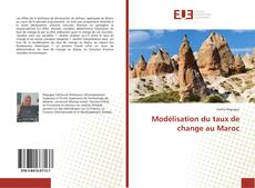 Capa do livro de Modélisation du taux de change au Maroc 