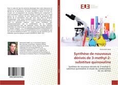 Capa do livro de Synthèse de nouveaux dérivés de 3-methyl-2-substitue quinoxaline 