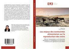 Capa do livro de Les enjeux des contraintes alimentaires sur la reproduction des ovins 