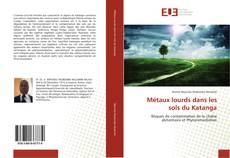 Bookcover of Métaux lourds dans les sols du Katanga