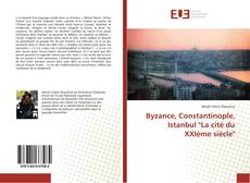 Capa do livro de Byzance, Constantinople, Istanbul "La cité du XXIème siècle" 