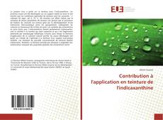 Bookcover of Contribution à l'application en teinture de l'indicaxanthine