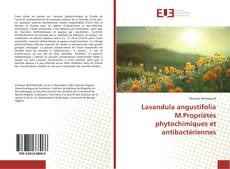 Portada del libro de Lavandula angustifolia M.Propriétés phytochimiques et antibactériennes