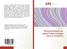 Phénoménologie du rapport corps-langage dans la rencontre kitap kapağı
