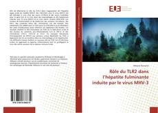 Capa do livro de Rôle du TLR2 dans l’hépatite fulminante induite par le virus MHV-3 