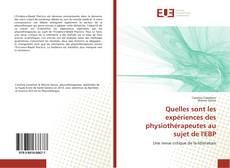 Capa do livro de Quelles sont les expériences des physiothérapeutes au sujet de l'EBP 