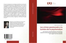 Portada del libro de Les crimes passionnels à la lumière de la psychanalyse