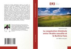 Capa do livro de La coopération bilatérale entre l'Arabie saoudite et le Burkina Faso 