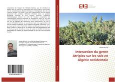 Portada del libro de Interaction du genre Atriplex sur les sols en Algérie occidentale