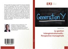 Buchcover von La gestion intergénérationnelle : Perspective managériale